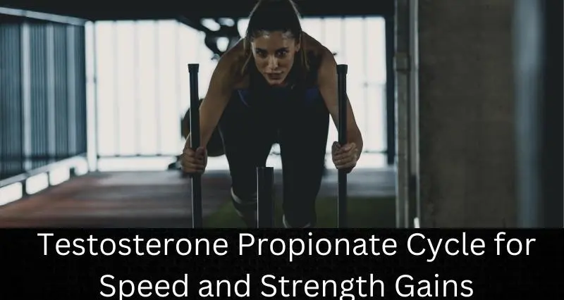 Negative effects of Testosterone Propionate cycle