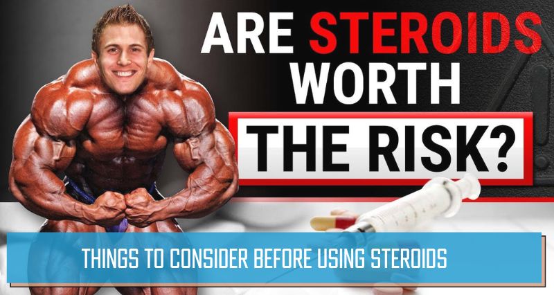 Things to consider before using steroids